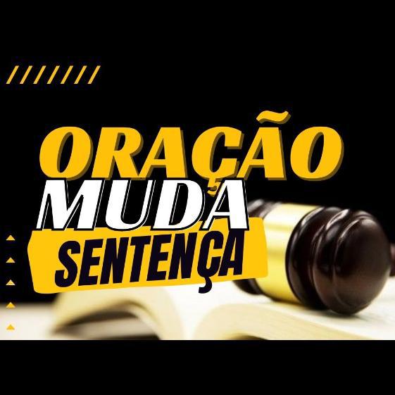 Imagem do grupo "ORAÇÃO MUDA SENTENÇA!"🔥