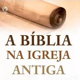 Imagem do grupo A Bíblia na igreja antiga